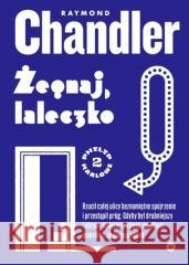 Żegnaj, laleczko Raymond Chandler 9788367016162