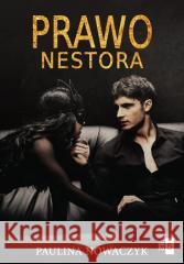 Prawo Nestora Paulina Nowaczyk 9788367024907