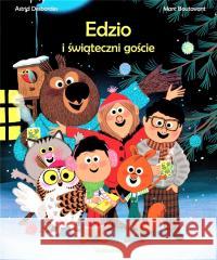 Edzio i świąteczni goście Astrid Desbordes, Marc Boutavant 9788367032094