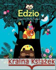 Edzio. Przyjęcie w blasku księżyca w.2 Astrid Desbordes 9788367032100