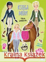 Księga mody. Klub jeździecki praca zbiorowa 9788367058681