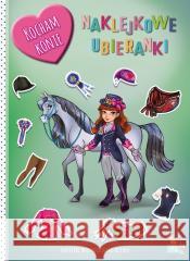 Naklejkowe ubieranki. Kocham konie Opracowanie zbiorowe 9788367058964
