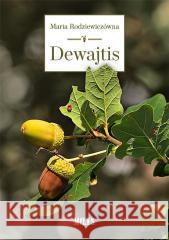 Dewajtis Maria Rodziewiczówna 9788367068772