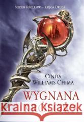 Wygnana królowa Cinda WILLIAMS-CHIMA, Dorota Dziewońska 9788367071208