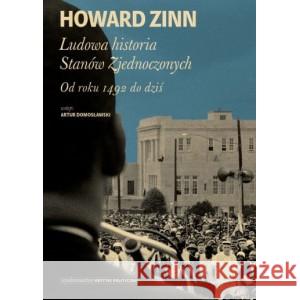 Ludowa historia Stanów Zjednoczonych ZINN HOWARD 9788367075237