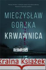 Krwawnica Mieczysław Gorzka 9788367093453