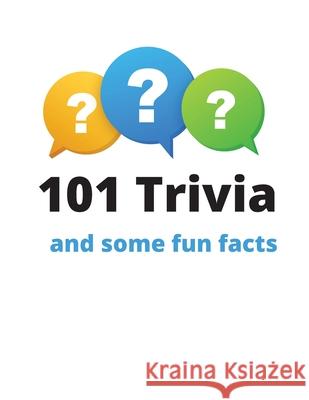 101 Trivia and some fun facts Dagna Banaś 9788367106153 Zu Luxpad Publishing