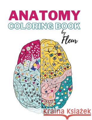 Anatomy coloring book by Fleur Dagna Banaś 9788367106191 Fleur Tango