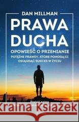 Prawa ducha. Opowieść o przemianie Dan Millman 9788367150347