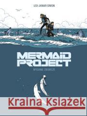 Mermaid Project. Wydanie zbiorcze T.1-5 LEO, Corine Jamar, Fred Simon 9788367161152