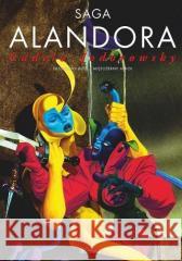 Saga Alandora Alexandro Jodorowsky 9788367161312