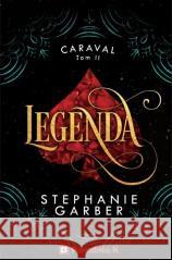 Caraval T.2 Legenda Stephanie Garber 9788367195386