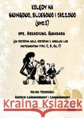 Kolędy na swingowo, bluesowo i jazzowo Arkadiusz Gembara 9788367213394