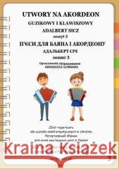 Utwory na akordeon z.3 Adalbert Sicz 9788367213585