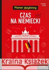 Planer językowy. Czas na niemiecki w.3jezy Magdalena Piotrowska 9788367219785