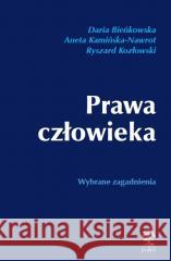 Prawa człowieka. Wybrane zagadnienia red. Daria Bieńkowska, Aneta Kamińska-Nawrot, Rys 9788367222020