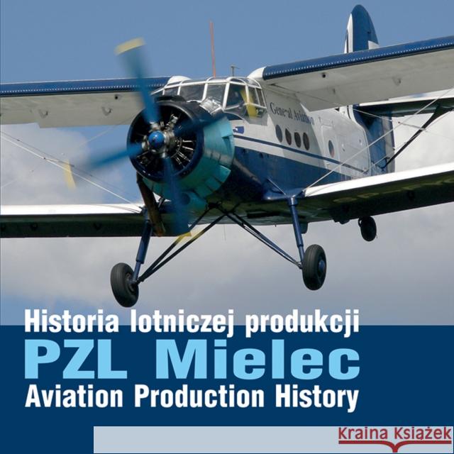 PZL Mielec Aviation Production History Dawid Kasprzyk 9788367227964 MMP