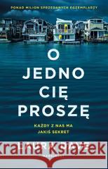 O jedno cię proszę Laura Dave, Ewa Penksyk-Kluczkowska 9788367262095