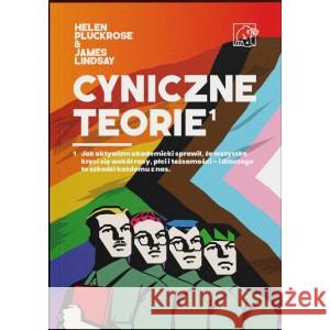 Cyniczne Teorie Pluckrose Helen; Lindsay James 9788367272032