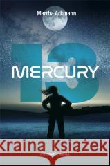 Mercury 13 Martha Ackmann 9788367276429