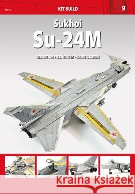 Sukhoi Su-24m    9788367294270 Kagero Oficyna Wydawnicza