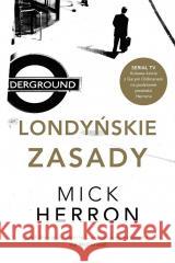 Londyńskie Zasady Mick Herron 9788367323819