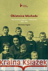 Obietnica Wschodu INGRAO CHRISTIAN 9788367326001