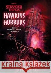 Hawkins Horrors Gilbert Matthew J. 9788367327350