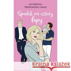 Spadek na cztery łapy TREPKOWSKA-JANAS KATARZYNA 9788367334822