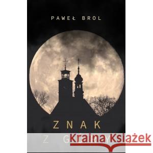 Znak z góry BROL PAWEŁ 9788367334839