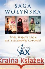 Pakiet: Saga Wołyńska Joanna Jax 9788367343961