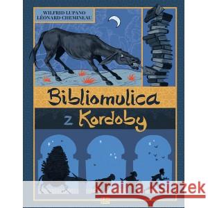 Bibliomulica z Kordoby Chemineau Leonard, Lupano Wilfrid 9788367360715