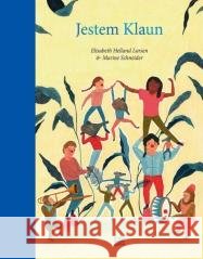 Jestem Klaun Larsen Elisabeth Helland, Schneider Marine 9788367360913