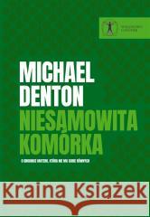 Niesamowita komórka Michael Denton 9788367363884
