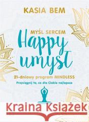 Happy umysł BEM KASIA 9788367406451