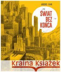 Świat bez końca Jancovici Jean-Marc, Blain Christope 9788367440332