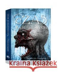 Czas zaślepionych Marcin Halski 9788367448086
