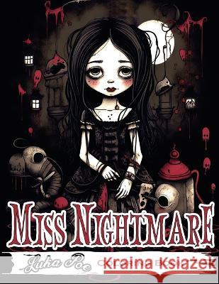 Miss Nightmare Coloring Book: Get Ready to Explore a World of Terror with Miss Nightmare Coloring Book - Perfect for Halloween Luka Poe   9788367484350 Studiomorefolio