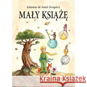 Mały książe de Saint-Exupéry Antoine 9788367492744