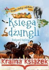 Klasyka młodego czytelnika. Księga dżungli Rudyard Kipling 9788367498289