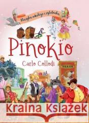 Klasyka młodego czytelnika. Pinokio Carlo Collodi 9788367498296