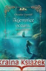 Córka Azrai T.2 Tajemnice Oceanu Oksana Usenko 9788367504584