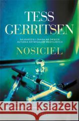 Nosiciel Tess Gerritsen 9788367512343