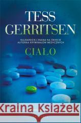 Ciało Tess Gerritsen 9788367512367