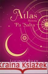 Atlas. Historia Pa Salta TW edycja kolekcjonerska Lucinda Riley, Harry Whittaker 9788367512848