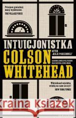 Intuicjonistka Colson Whitehead 9788367513722