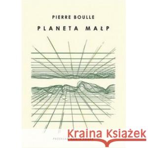 Planeta małp BOULLE PIERRE 9788367515979