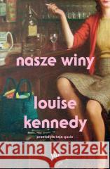 Nasze winy Louise Kennedy 9788367616355