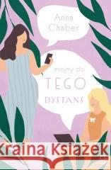 Miejmy do tego dystans Anna Chaber 9788367616836