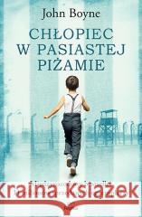 Chłopiec w pasiastej piżamie John Boyne 9788367639248